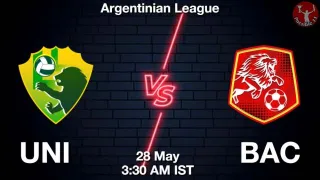 UNI vs BAC Matcch Previews