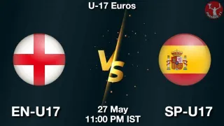 EN-U17 vs SP-U17 Matcch Previews