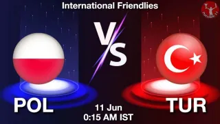 POL vs TUR Matcch Previews