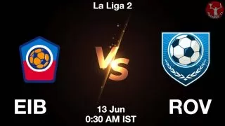 EIB vs ROV Matcch Previews
