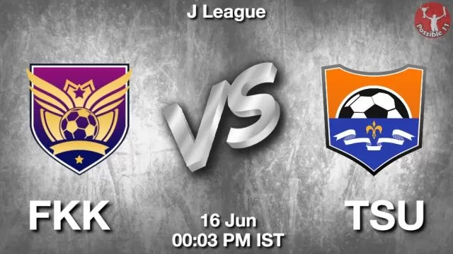 FKK vs TSU ड्रीम11 भविष्यवाणी, फैंटेसी क्रिकेट टीम - 16 जून 2024