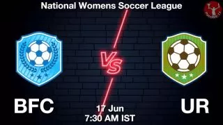 BFC vs UR Matcch Previews
