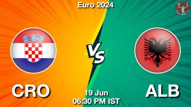 CRO vs ALB ड्रीम11 भविष्यवाणी, फैंटेसी क्रिकेट टीम - 19 जून 2024