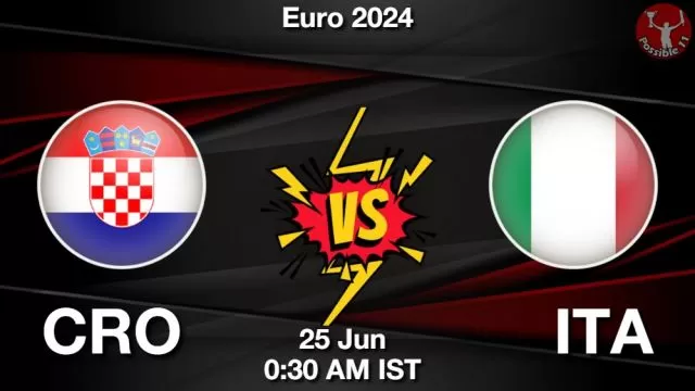 CRO vs ITA ड्रीम11 भविष्यवाणी, फैंटेसी क्रिकेट टीम - 25 जून 2024