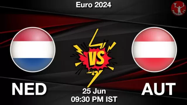NED vs AUT ड्रीम11 भविष्यवाणी, फैंटेसी क्रिकेट टीम - 25 जून 2024