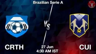 CRTH vs CUI Matcch Previews