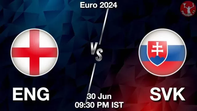 ENG vs SVK ड्रीम11 भविष्यवाणी, फैंटेसी क्रिकेट टीम - 30 जून 2024