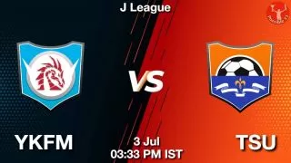 YKFM vs TSU Matcch Previews