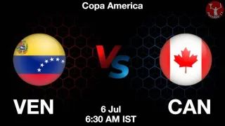 VEN vs CAN Matcch Previews