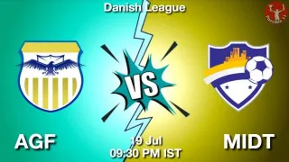 AGF vs MIDT Matcch Previews