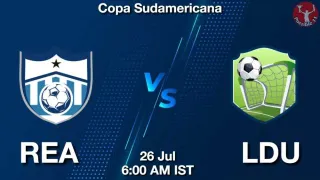 REA vs LDU Matcch Previews
