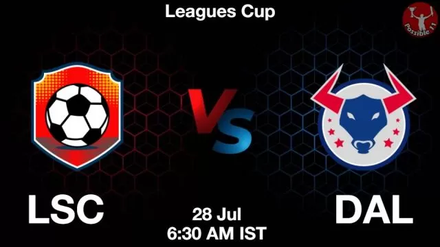 LSC vs DAL ड्रीम11 भविष्यवाणी, फैंटेसी क्रिकेट टीम - 28 जुलाई 2024