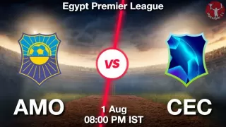 AMO vs CEC Matcch Previews