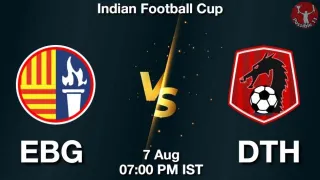 EBG vs DTH Matcch Previews