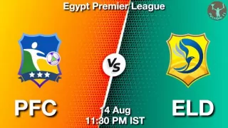 PFC vs ELD Matcch Previews