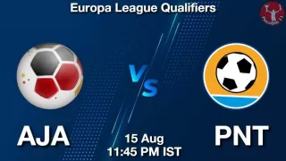 AJA vs PNT Matcch Previews