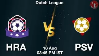 HRA vs PSV Matcch Previews