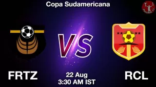FRTZ vs RCL Matcch Previews