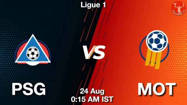 PSG vs MOT ड्रीम11 भविष्यवाणी, फैंटेसी क्रिकेट टीम - 24 अगस्त 2024