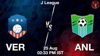 VER vs ANL Matcch Previews