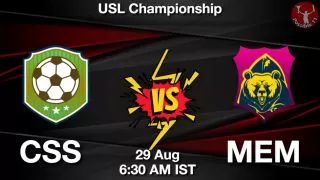 CSS vs MEM Matcch Previews