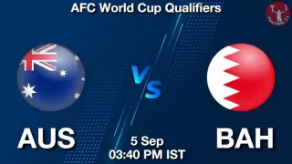 AUS vs BAH Matcch Previews