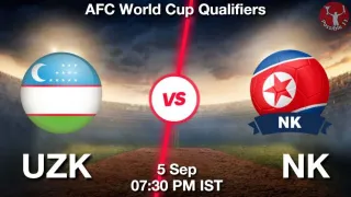 UZK vs NK Matcch Previews