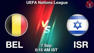 BEL vs ISR Matcch Previews