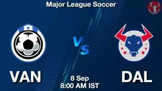 VAN vs DAL Matcch Previews