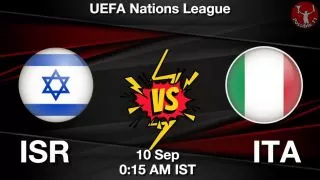 ISR vs ITA Matcch Previews