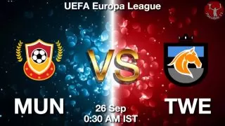 MUN vs TWE Matcch Previews