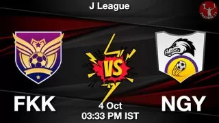 FKK vs NGY Matcch Previews