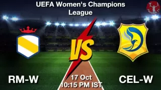 RM-W vs CEL-W Matcch Previews