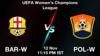 BAR-W vs POL-W Matcch Previews