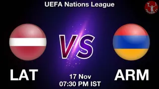 LAT vs ARM Matcch Previews
