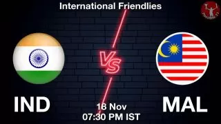 IND vs MAL Matcch Previews