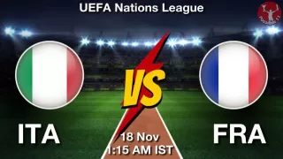 ITA vs FRA Matcch Previews