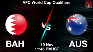 BAH vs AUS Matcch Previews