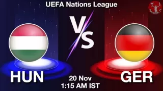 HUN vs GER Matcch Previews