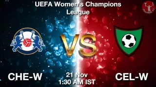 CHE-W vs CEL-W Matcch Previews