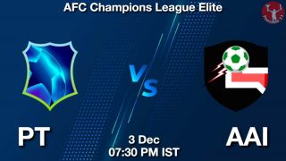 PT vs AAI Matcch Previews