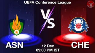 ASN vs CHE Matcch Previews