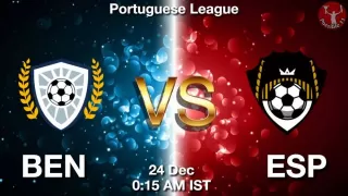 BEN vs ESP Matcch Previews