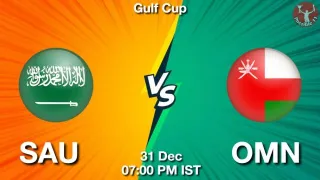 SAU vs OMN Matcch Previews