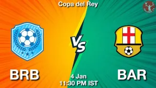 BRB vs BAR Matcch Previews