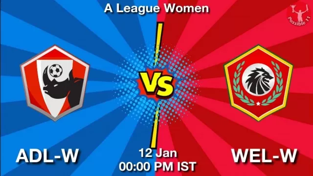 ADL-W vs WEL-W ड्रीम11 भविष्यवाणी, फैंटेसी क्रिकेट टीम - 12 जनवरी 2025