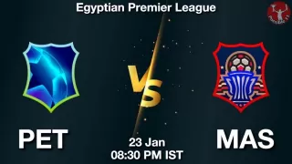 PET vs MAS Matcch Previews