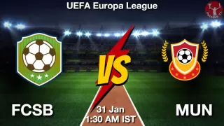 FCSB vs MUN Matcch Previews