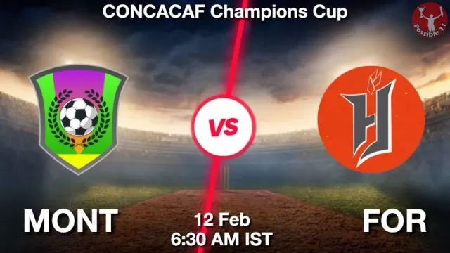MONT vs FOR ड्रीम11 भविष्यवाणी, फैंटेसी क्रिकेट टीम - 12 फ़रवरी 2025