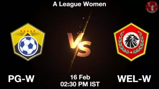 PG-W vs WEL-W Matcch Previews